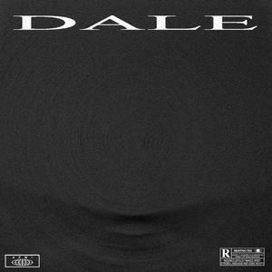 Dale (feat. Nervio el Del Sistema)