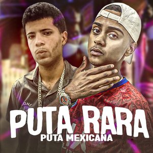 Puta Rara, Puta Mexicana (feat. Eo Menor)