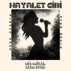 Hayalet Gibi