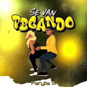 Se van pegando (feat. Dj Full Mx)