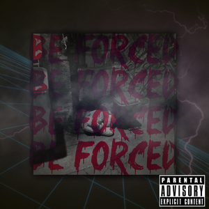 被 迫（Be Forced）