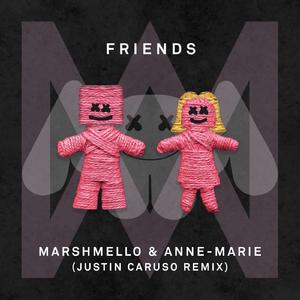 FRIENDS (Justin Caruso Remix)
