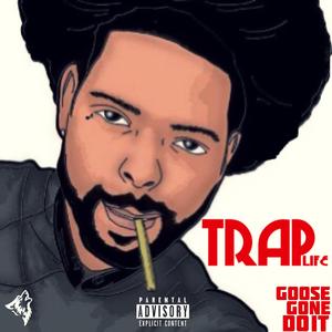 Trap Life