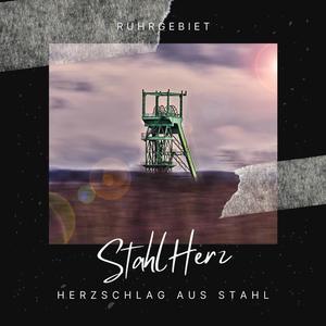 Herzschlag aus Stahl (Revier-Mix)