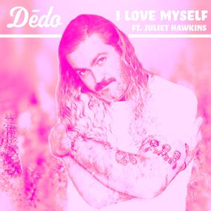 I Love Myself (feat. Juliet Hawkins)