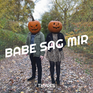Babe Sag Mir