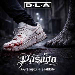 Pasado (feat. Flakkito03)