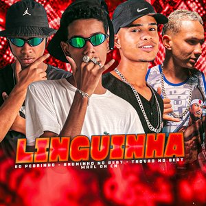 Linguinha (feat. BRUNINHO NO BEAT)