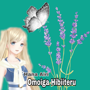 Omoiga Hibiiteru