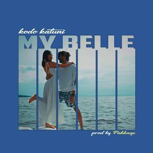 My Belle (feat. Kodo katuni)