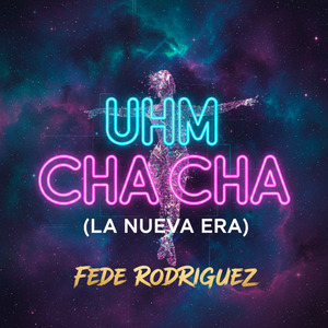 Uhm Cha Cha (La Nueva Era)