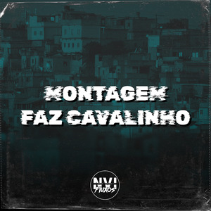 Montagem Faz Cavalinho