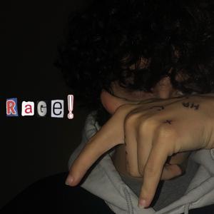 Rage!