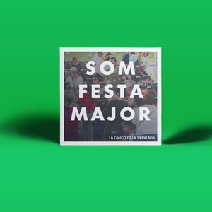 Som Festa Major (feat. Helena Rodriguez, Joel Rovira, Marta Rosell, Clara Olmo, Kelly Isaiah, Vicent Monfà, Arnau Moreno, Joana Cebolla, Pau Gairí & Bernat Clota)