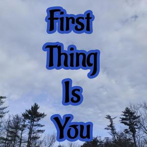 First Thing (B-Side)