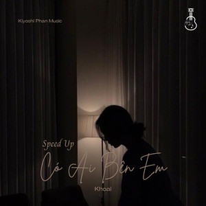 Có Ai Bên Em ( Instrumental Speed Up)