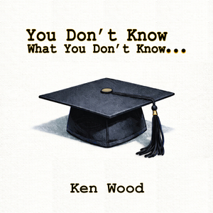 You Don't Know What You Don't Know
