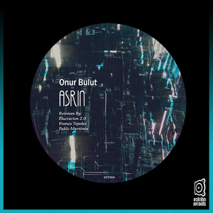Asrin (Flucturion 2.0 Remix)