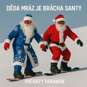 Děda Mráz je brácha Santy