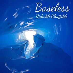 Baseless