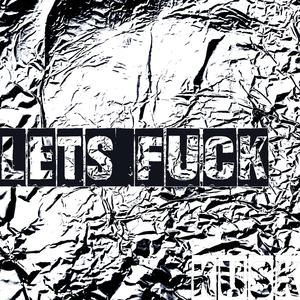 Let's ****