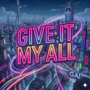 GIVE IT MY ALL (High Speed Eurobeat Mix)