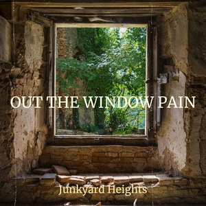 Out the Window Pain
