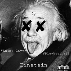 Einstein (feat. Playboychri3)