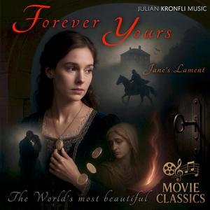 Forever Yours, Jane's Lament (Movie Classics soundtrack)