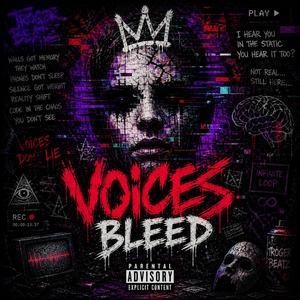 Voices Bleed