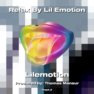 Relax By Lil Emotion