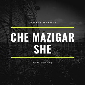 Che Mazigar She