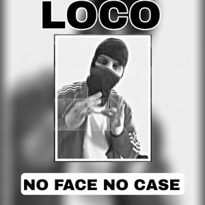 No Face No Case