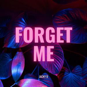 Forget Me