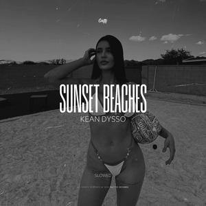 Sunset Beaches (Slowed)