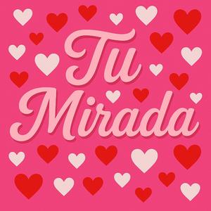 Tu mirada