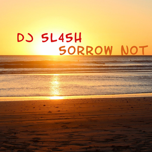 5orrow Not (Original Mix)