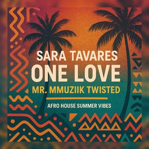 One Love (Twisted) (feat. Sara Tavares)