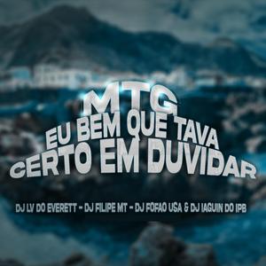 MTG Eu Bem Que Tava Certo Em Duvidar