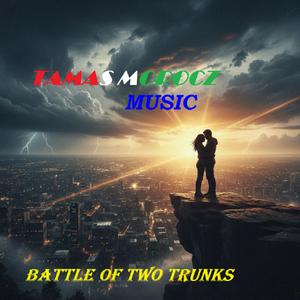 Battle of two trunks