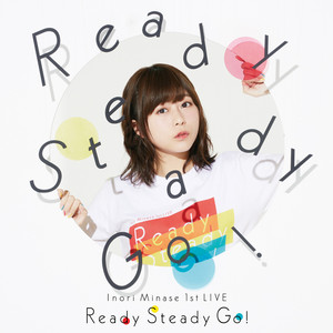 旅の途中(Inori Minase 1st LIVE Ready Steady Go!)
