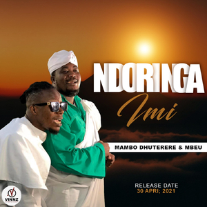 Ndoringa Imi (feat. Mbeu)