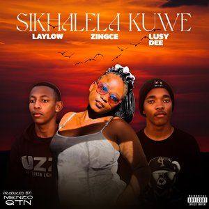 Sikhalela Kuwe