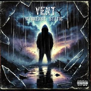 Vent (feat. $tatic)