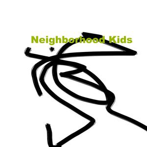 Neighborhood kids