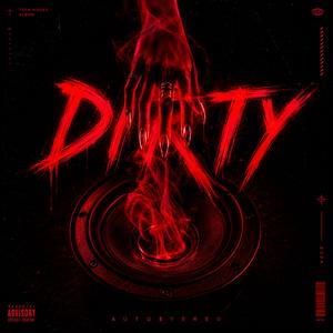 Dirty