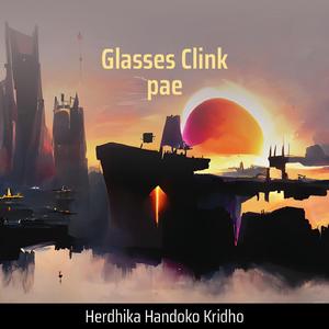 Glasses Clink Pae