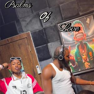 Psalms Of Love & (Otega)