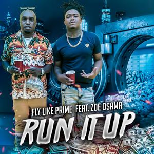 RUN IT UP (feat. Zoe Osama)