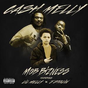 Mob Bizness (feat. J. Stalin & lil melly.)